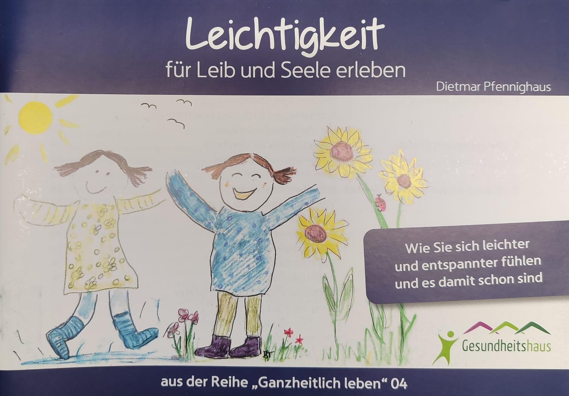 Leichtigkeit - für Leib und Seele erleben